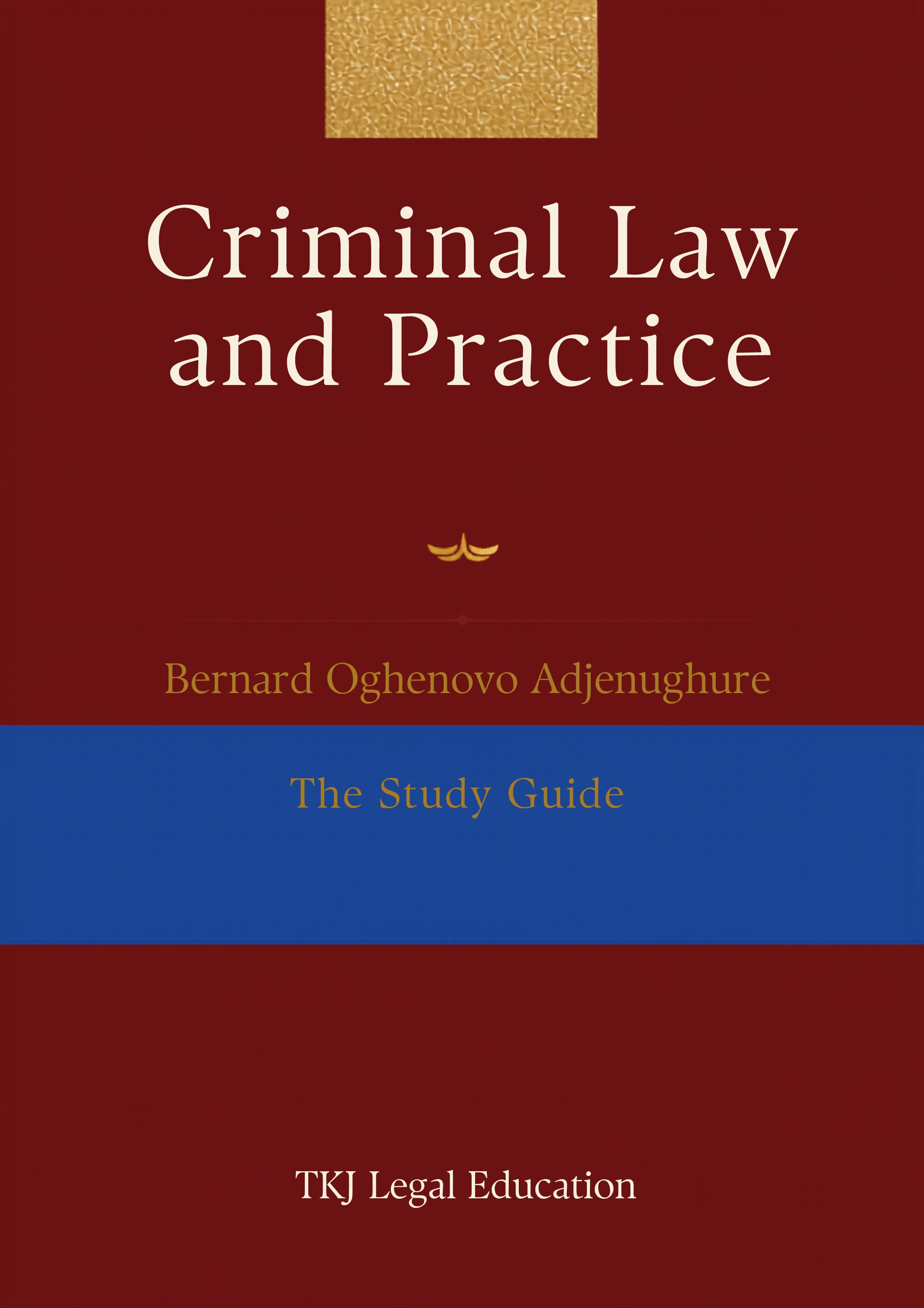 Criminal Law and Practice: The SQE1 FLK2 Study Guide