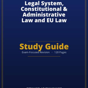 SQE1 – FLK1 05 Legal System, Constitutional & Administrative Law and EU Law — Study Guide