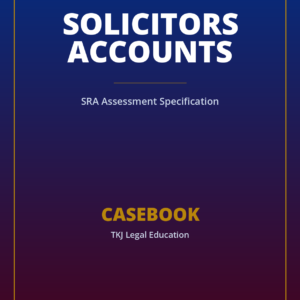 SQE1 FLK2 03 Solicitors Accounts — Casebook